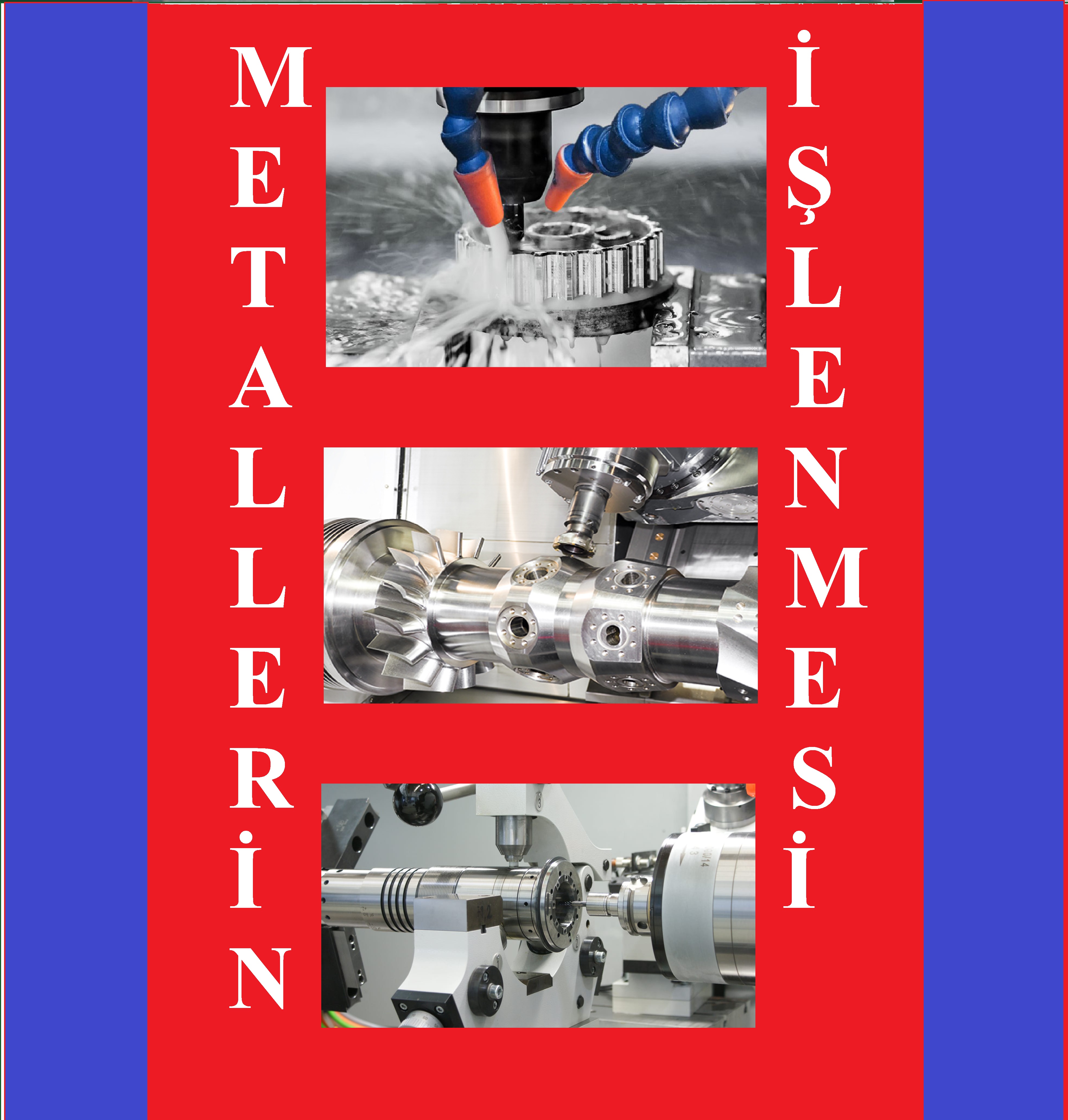 024 - METALLERİN İŞLENMESİ